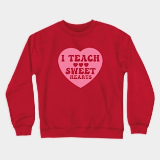 Teacher Valentines Crewneck Sweatshirt